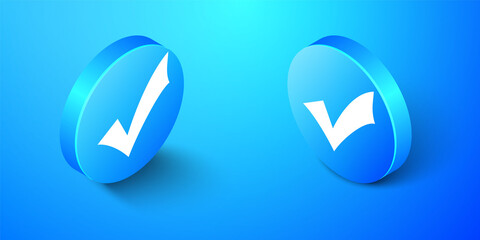 Poster - Isometric Check mark icon isolated on blue background. Tick symbol. Blue circle button. Vector.