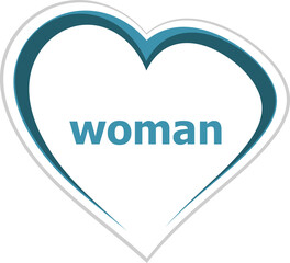 Poster - Text Woman. Social concept