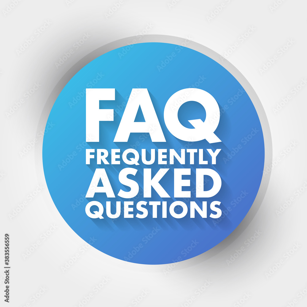 FAQ - Frequently Asked Questions acronym, business concept background ...