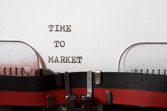 Time to market