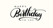 Happy Birthday Lettering Text Banner, Black Color. Vector Illustration.