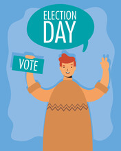 Election Day Lettering In Speech Bubble With Young Man Lifting Voting Card