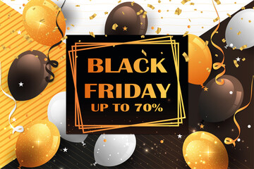 black friday card or banner in gold with discounts up to 70% in gold in a gold square on a black background and white and gold balloons and confetti around