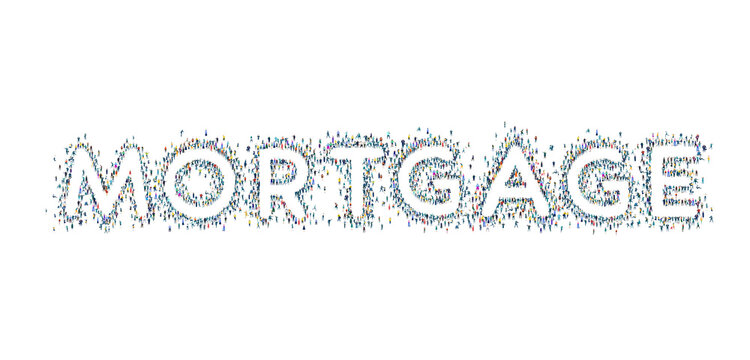MORTGAGE made of lots little people different age and professional background. Crowd, world, citizens, population.
