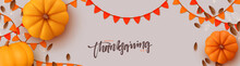 Thanksgiving Day Banner. Festive Background With Realistic 3d Orange Pumpkins, Fall Foliage. Horizontal Holiday Poster, Header For Website. Flat Top View. Vector Illustration
