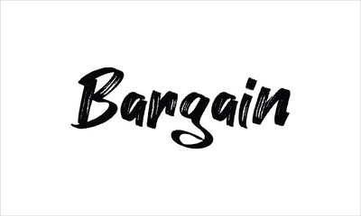 Aufkleber - Bargain Typography Hand drawn Brush lettering words in Black text and phrase isolated on the White background