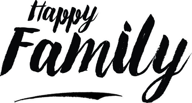 Happy Family Bold Calligraphy Black Color Text On White Background