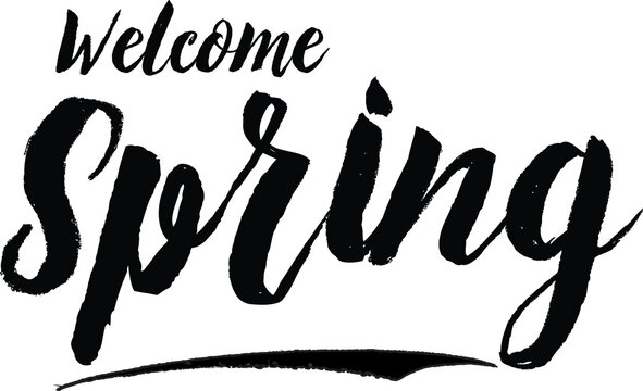 Welcome Spring calligraphy Black Color Text On 
White Background