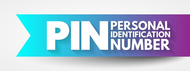 Poster - pin - personal identification number acronym, technology concept background
