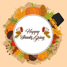 Happy Thanksgiving Day, Pilgrim Hat Acorn Leaves Foliage Frame Label