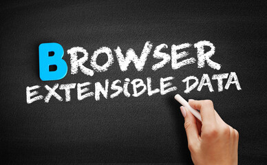 Poster - Browser Extensible Data text on blackboard, internet concept background