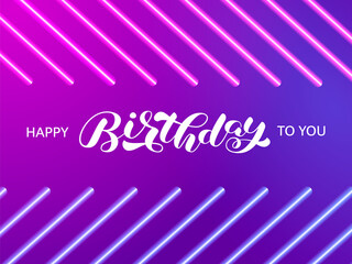 Wall Mural - Happy birthday to you brush lettering. Vector stock illustration for card or banner