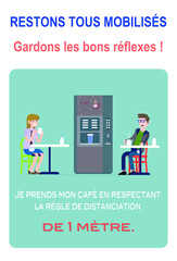 affiche sur les bons réflexes restons tous mobilisés contre le coronavirus ou la covid même en prenant son café représenté par deux personnes distant de 1 mètre prenant leur café