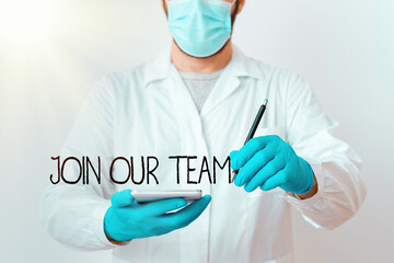 Wall Mural - Text sign showing Join Our Team. Business photo showcasing inviting someone to join in your local group or company Laboratory Technician Featuring Empty Sticker Paper Accessories Smartphone