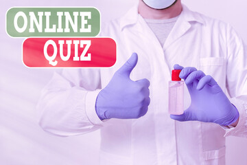 Wall Mural - Writing note showing Online Quiz. Business concept for game or a mind sport that are published on the Internet Laboratory Blood Test Sample Shown For Medical Diagnostic