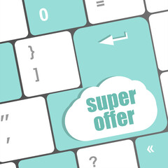 Poster - Super offer text on laptop computer keyboard