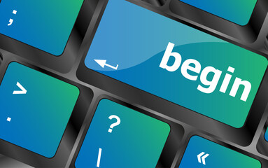 Poster - begin word on keyboard key, notebook computer button
