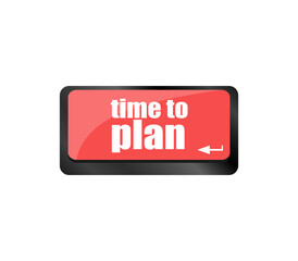 Leinwandbilder - future time to plan concept with key on computer keyboard