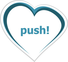 Poster - Text push. business concept