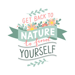 Nature vector lettering poster. Beautiful motivational lettering on white background