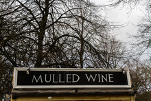 Outside Sign Saying Mulled Wine