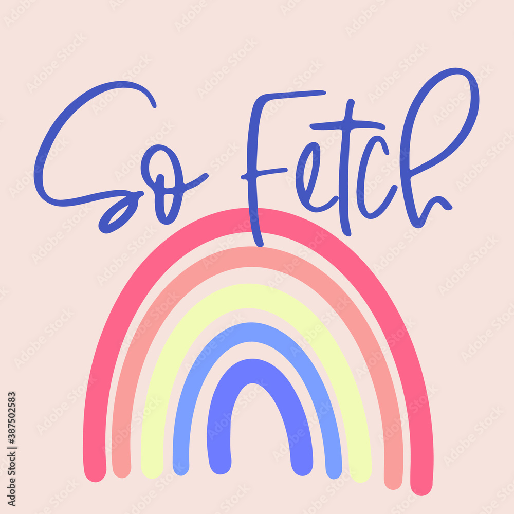 So Fetch Background So Fetch trendy rainbow meme in pastel aesthetic illustration, useful ...