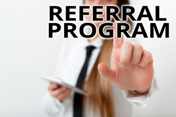 Poster - Handwriting text Referral Program. Conceptual photo employees are rewarded for introducing suitable recruits Model with pointing hand finger symbolizing navigation progress growth