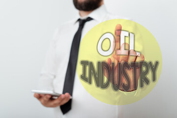 Poster - Handwriting text Oil Industry. Conceptual photo Exploration Extraction Refining Marketing petroleum products Model with pointing hand finger symbolizing navigation progress growth