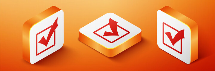 Poster - Isometric Check mark in a box icon isolated on orange background. Tick symbol. Check list button sign. Orange square button. Vector.