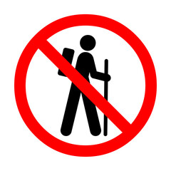 Wall Mural - Hiking not allowed sign 