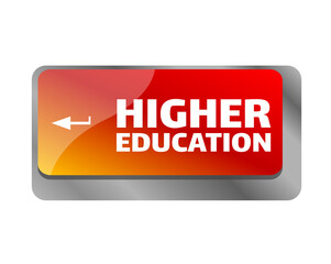 Poster - Higher education . Close up of keyboard, enter computer key.