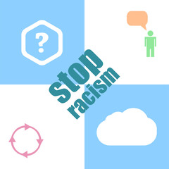 Poster - text stop racism. social concept . infographic dashboard ui interface template