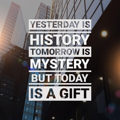 Wall Mural - Today Is A Gift, Motivational Quote Over Urban Buildings Background