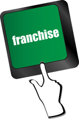 Aufkleber - A keyboard with a key reading franchise - business concept