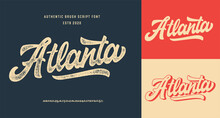Original Brush Script Font "Atlanta ". Retro Typeface. Vector Illustration.