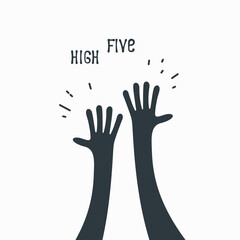 Wall Mural - Hands giving a high five. Two hands clap vector illustration