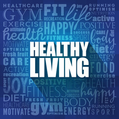 Wall Mural - Healthy Living word cloud collage, health concept background