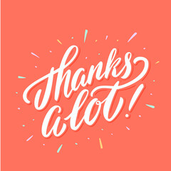 Sticker - Thanks a lot. Thank you vector lettering card.