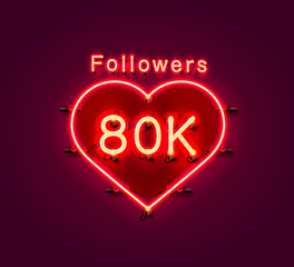 Thank you followers peoples, 80k online social group, neon happy banner celebrate, Vector