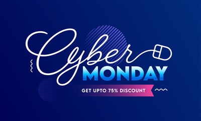 Sticker - UP TO 75% Off for Cyber Monday Sale Banner Design in Blue Color.