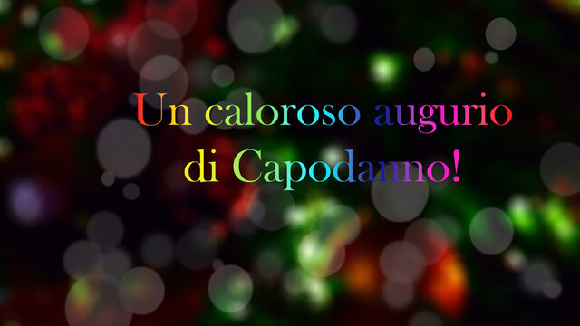 Holiday Greetings Text in Italian means Warm wishes for a Happy New Year