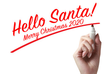 Wall Mural - Hand writing hello santa and merry christmas 2020.
