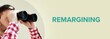 Remargining. Man observing with binoculars. Turquoise Text/word on beige background. Panorama