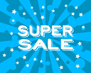 Poster - Super sale. Blue background and white stars. Super sale white inspiration. Vector.