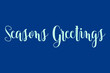 © Pleasant Mode Studio - Seasons Greetings Cursive Calligraphy Cyan Color Text On Blue Background