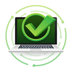 Poster - Laptop with checkmark or tick notification in bubble. Approved choice. Accept or approve checkmark. Vector illustration.