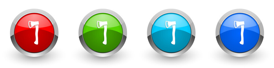 Poster - Axe silver metallic glossy icons, set of modern design buttons for web, internet and mobile applications in four colors options isolated on white background