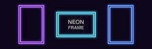 Neon Rectangle Frame. Set Of Rectangular Neon Border With Double Outline