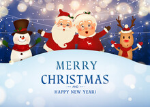 Merry Christmas. Happy New Year. Funny Santa Claus With Mrs. Claus, Red-nosed Reindeer, Snowman In Christmas Snow Scene Winter Landscape. Mrs. Claus Together. Vector Cartoon Character Of Santa Claus