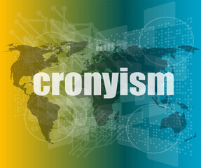 Poster - words cronyism on digital screen, business concept